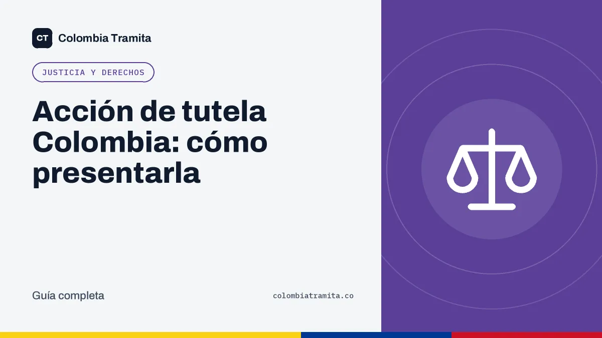 Acción de tutela Colombia: cómo presentarla