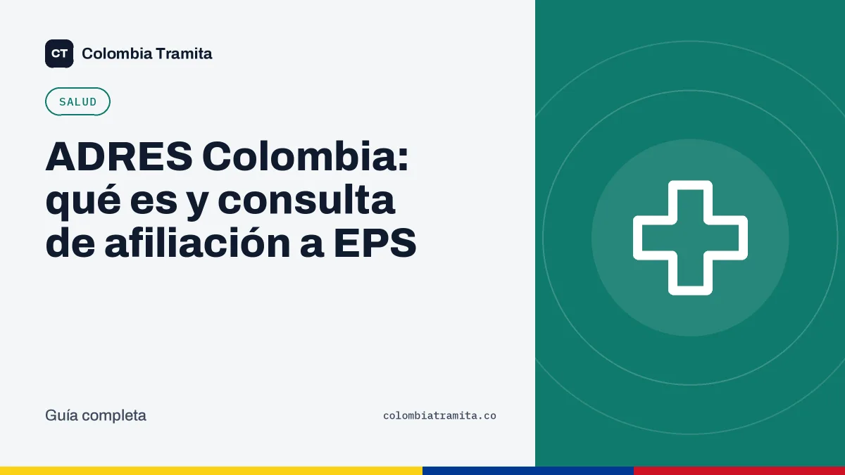 ADRES Colombia: qué es y consulta de afiliación a EPS
