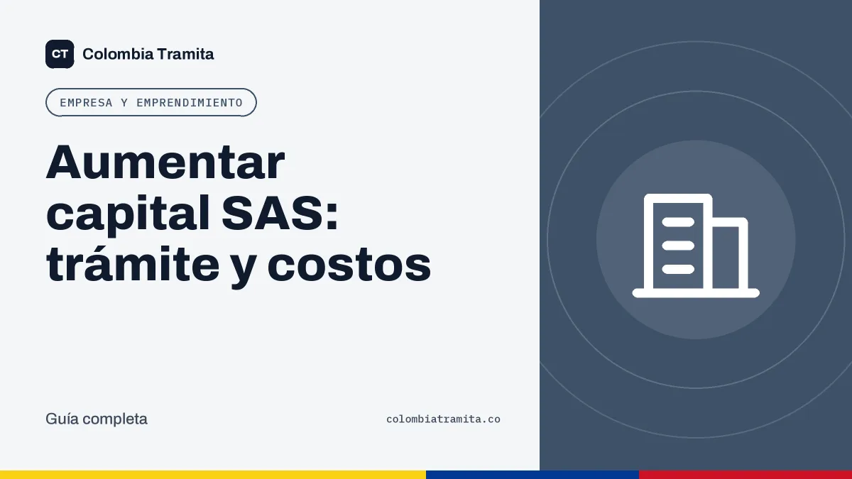 Aumentar capital SAS: trámite y costos