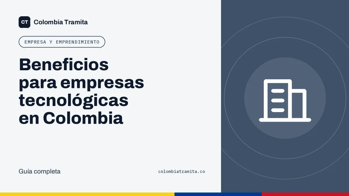 Beneficios para empresas tecnológicas en Colombia
