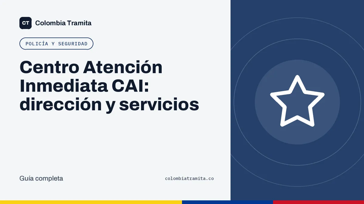 Centro Atención Inmediata CAI: dirección y servicios