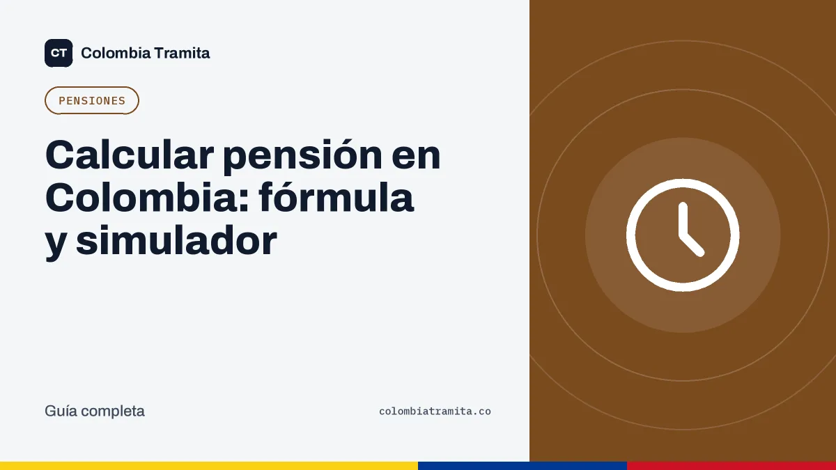Calcular pensión en Colombia: fórmula y simulador