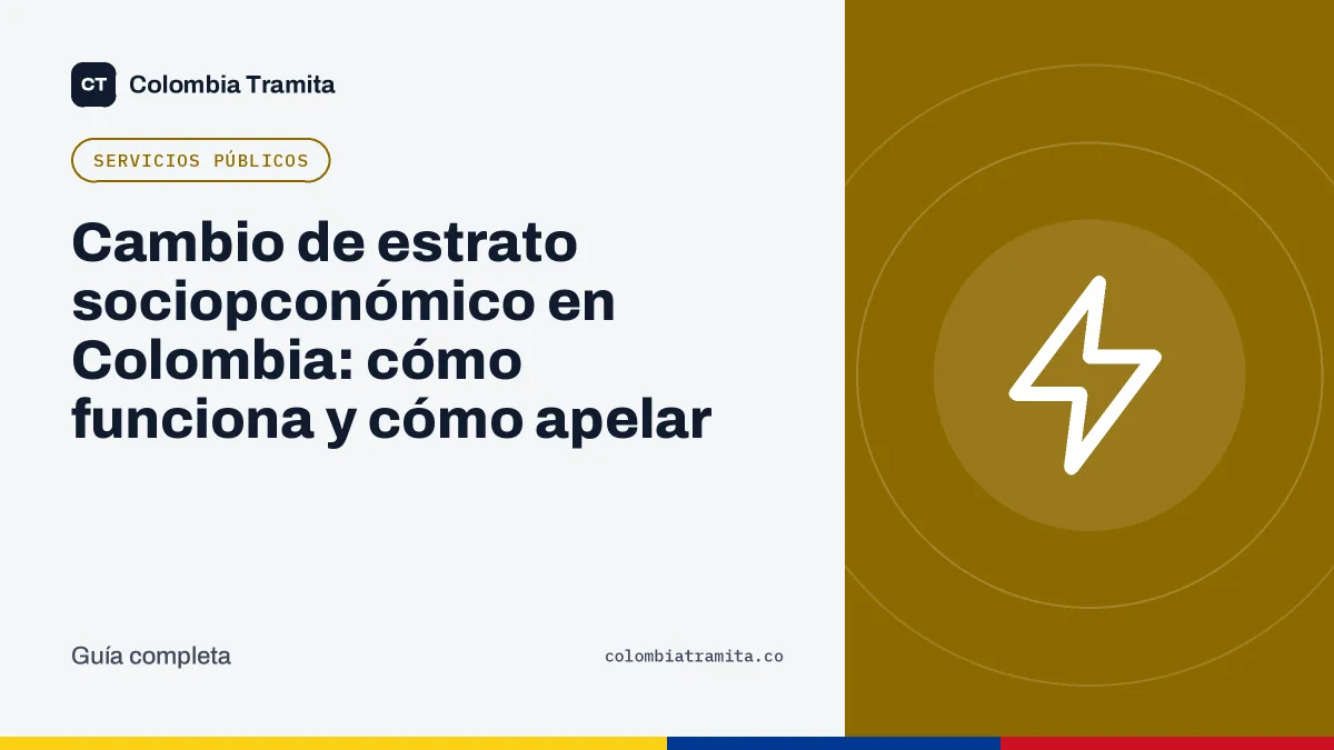 Cambio de estrato sociopconómico en Colombia: cómo funciona y cómo apelar
