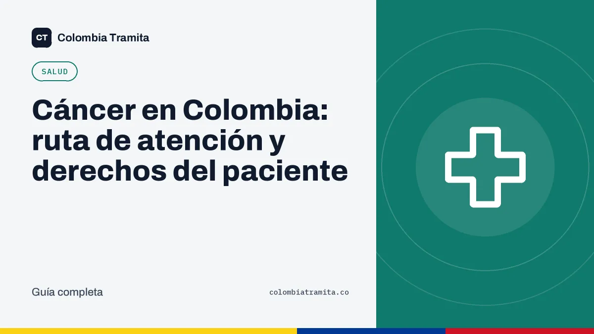 Cáncer en Colombia: ruta de atención y derechos del paciente