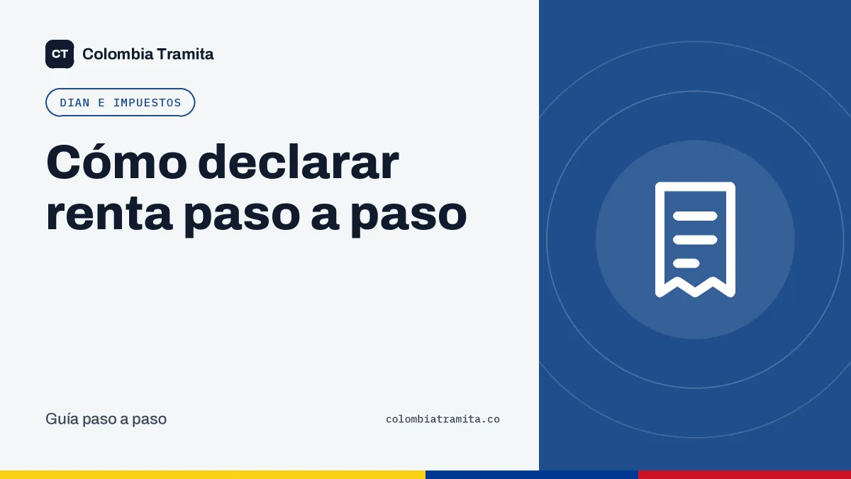 Cómo declarar renta paso a paso