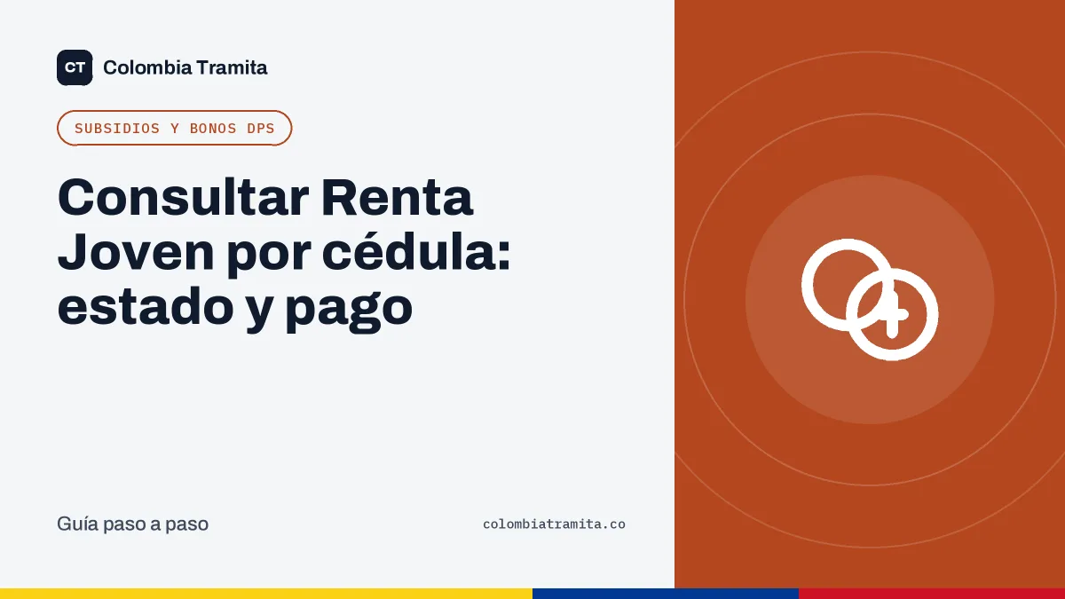 Consultar Renta Joven por cédula: estado y pago