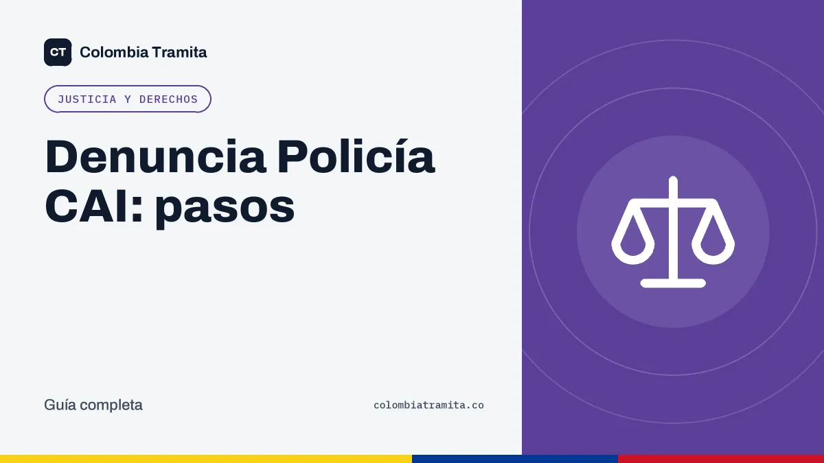 Denuncia Policía CAI: pasos