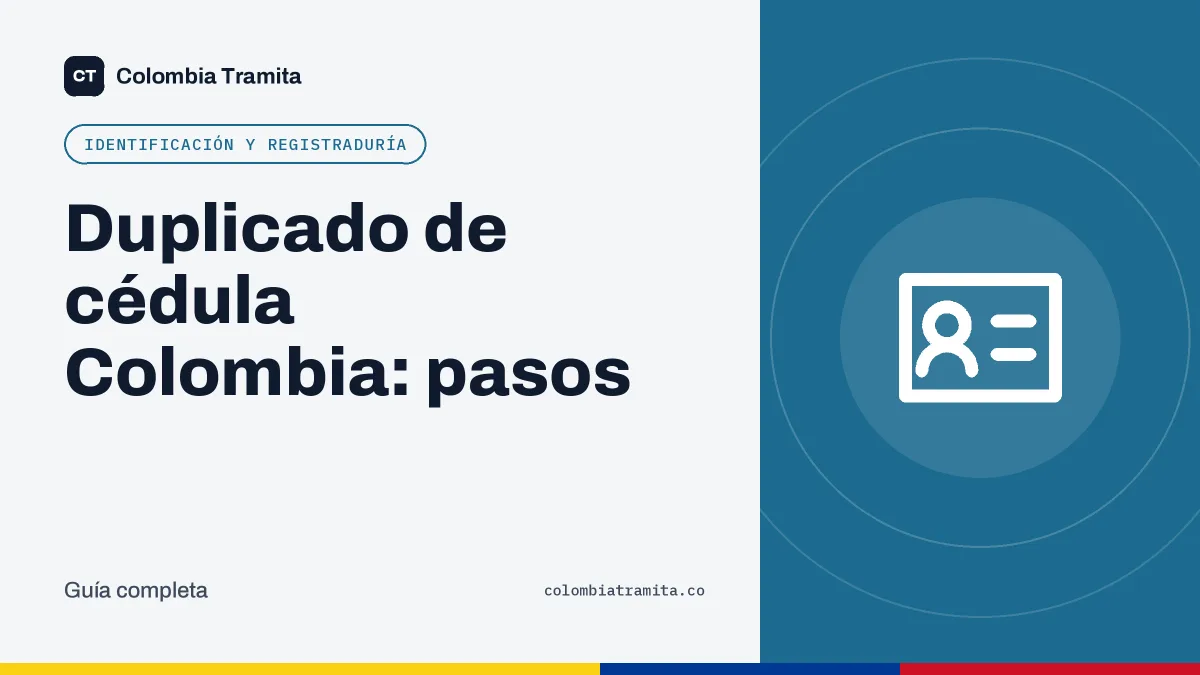 Duplicado de cédula Colombia: pasos