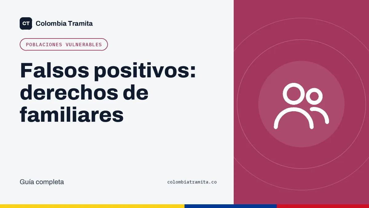 Falsos positivos: derechos de familiares