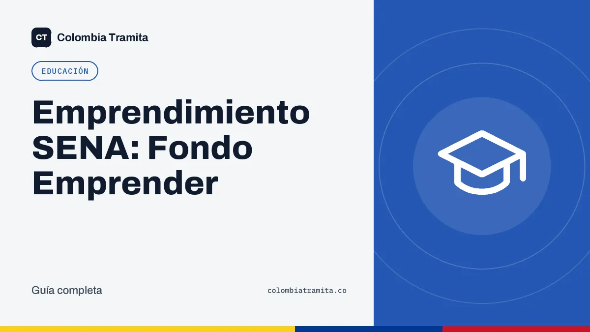 Emprendimiento SENA: Fondo Emprender