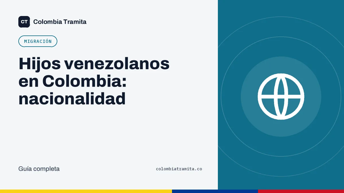 Hijos venezolanos en Colombia: nacionalidad