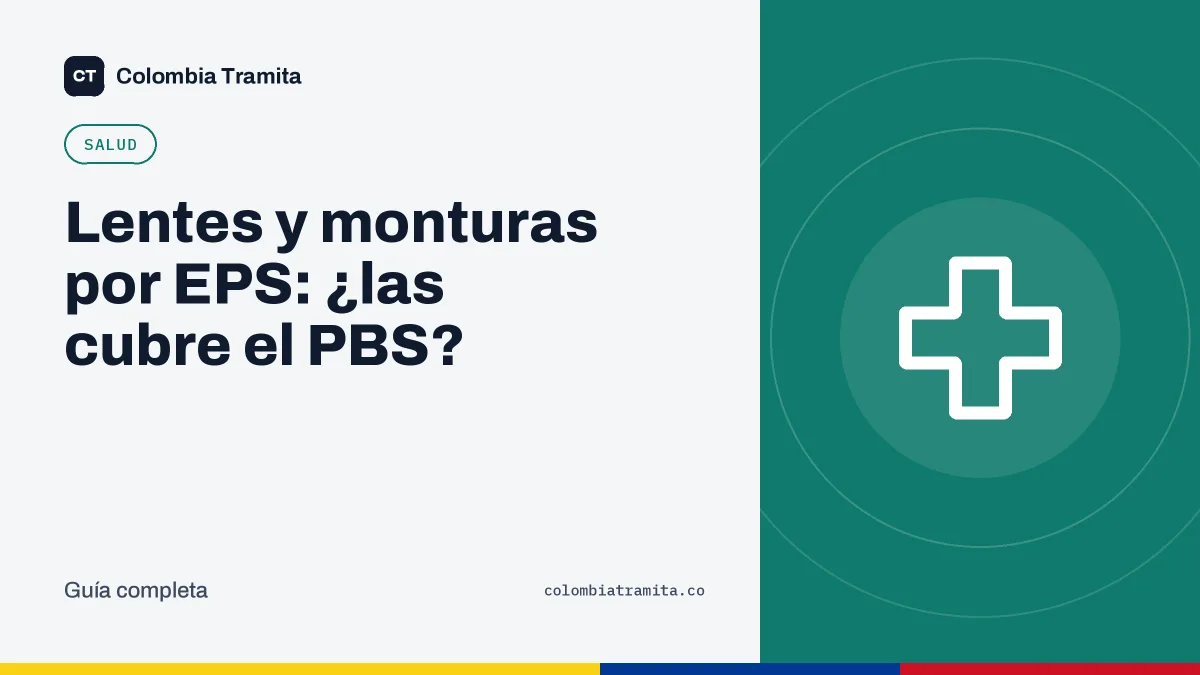 Lentes y monturas por EPS: ¿las cubre el PBS?