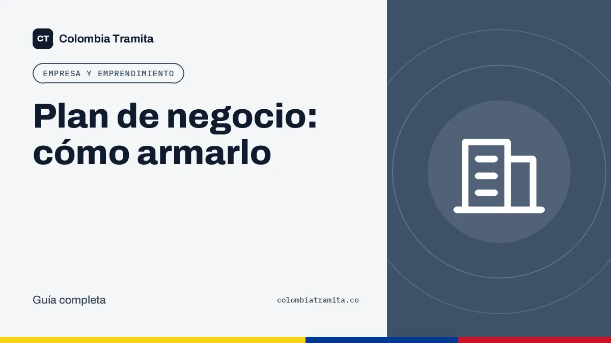 Plan de negocio: cómo armarlo
