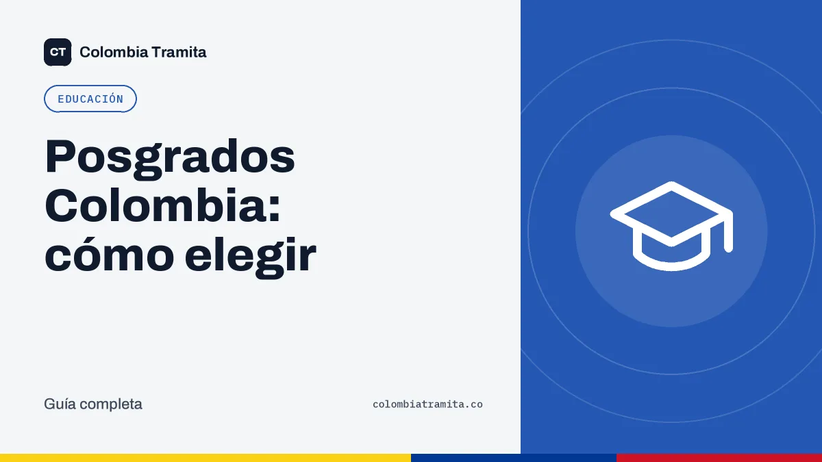 Posgrados Colombia: cómo elegir