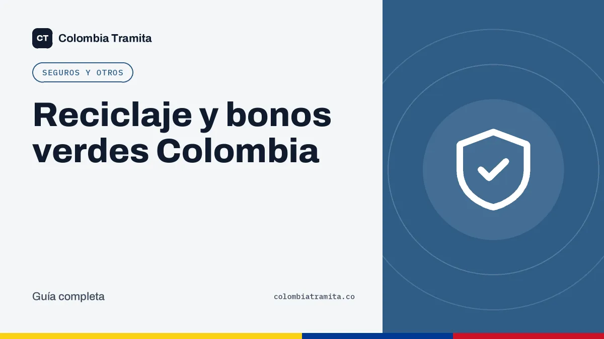 Reciclaje y bonos verdes Colombia