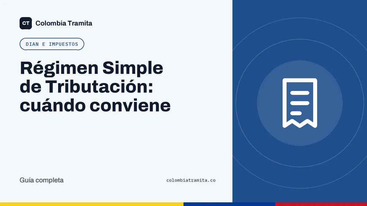 Régimen Simple de Tributación: cuándo conviene
