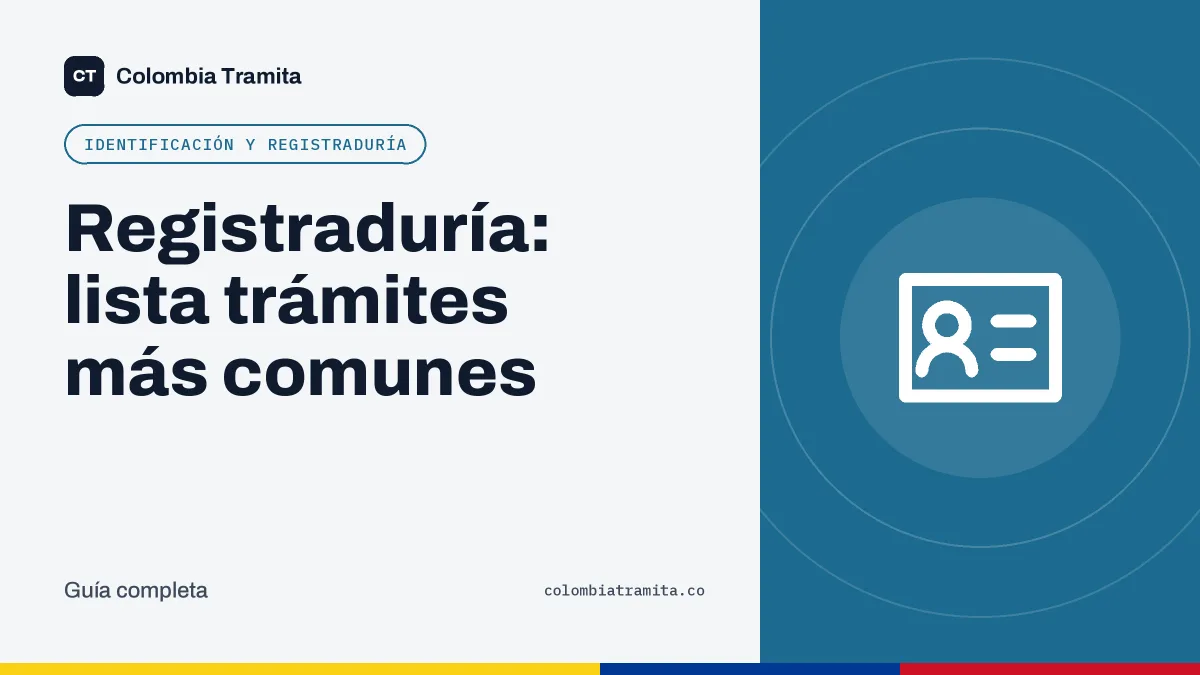 Registraduría: lista trámites más comunes