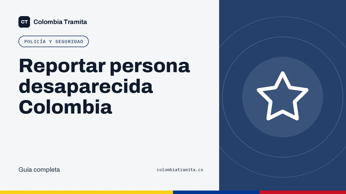 Reportar persona desaparecida Colombia