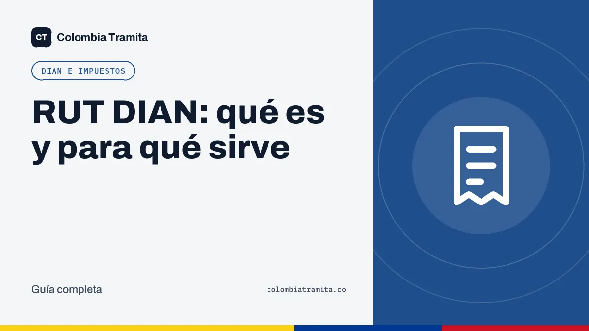 RUT DIAN: qué es y para qué sirve
