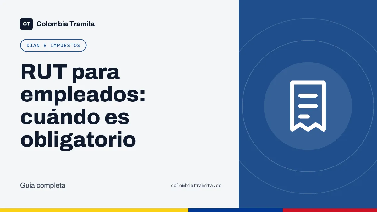 RUT para empleados: cuándo es obligatorio