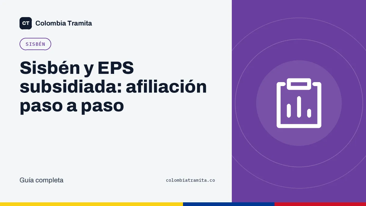 Sisbén y EPS subsidiada: afiliación paso a paso