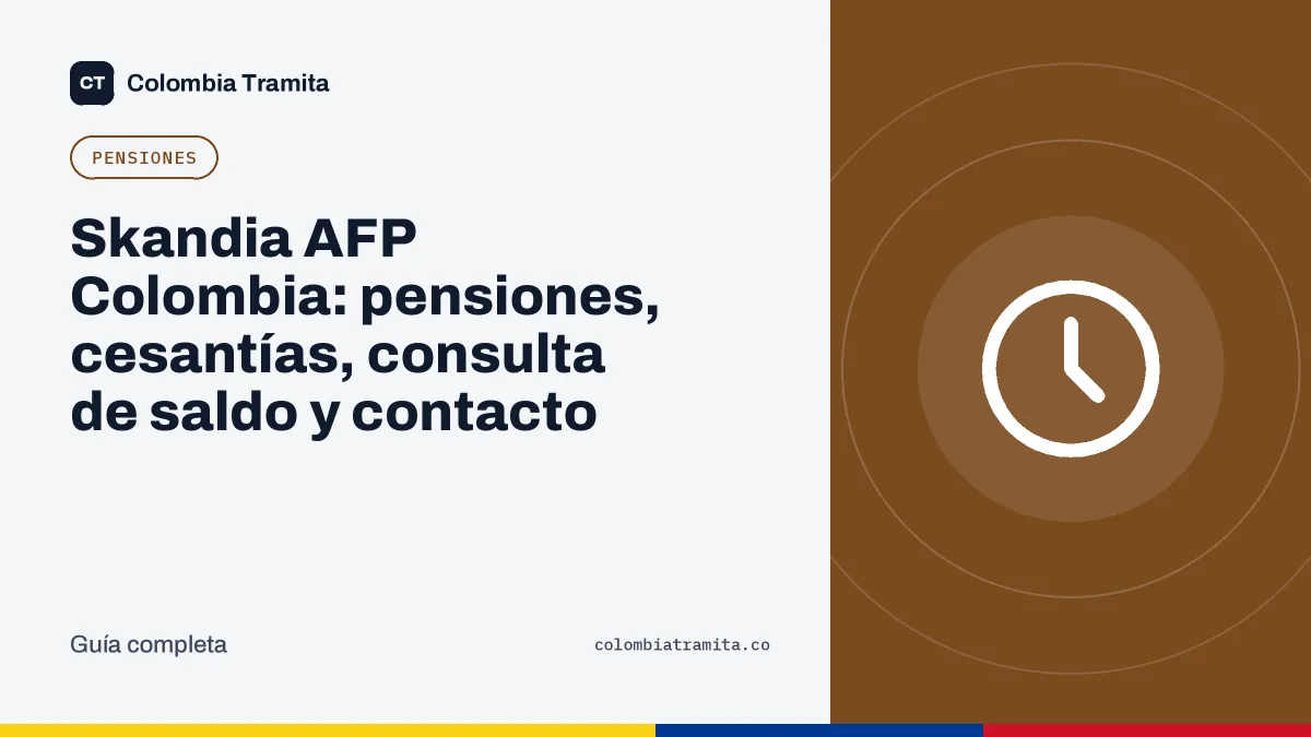 Skandia AFP Colombia: pensiones, cesantías, consulta de saldo y contacto