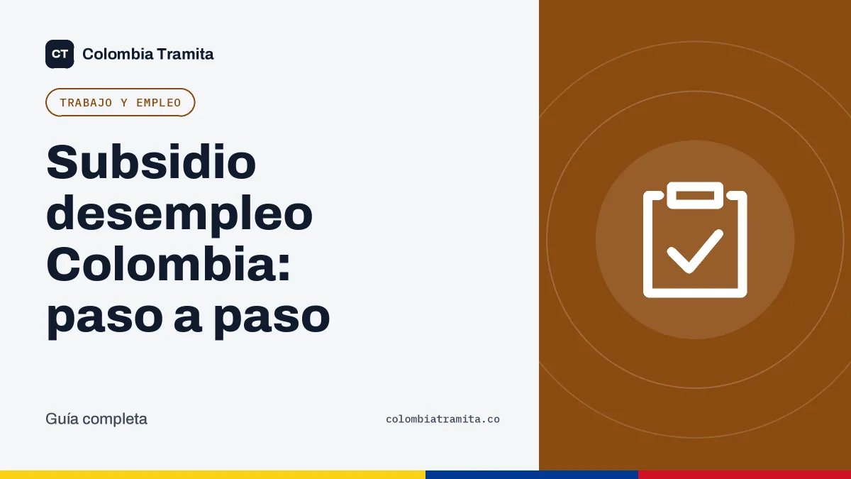 Subsidio desempleo Colombia: paso a paso