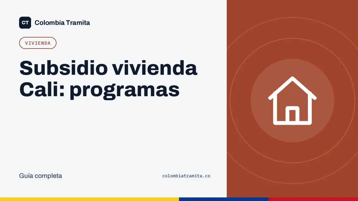 Subsidio vivienda Cali: programas