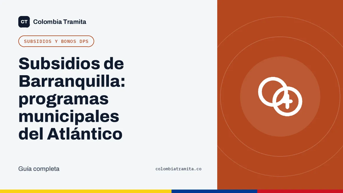 Subsidios de Barranquilla: programas municipales del Atlántico