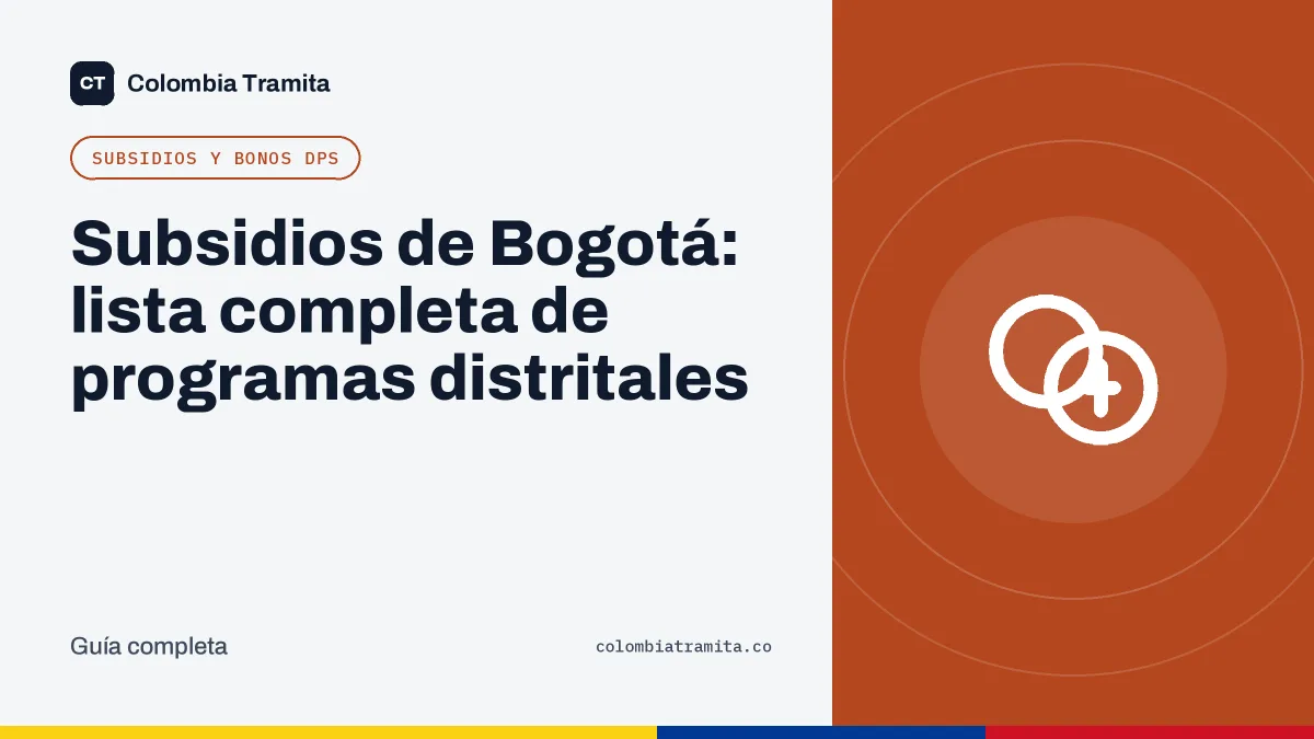 Subsidios de Bogotá: lista completa de programas distritales