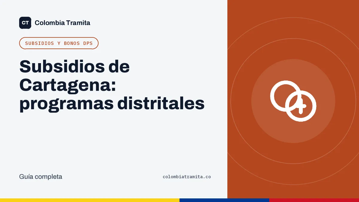Subsidios de Cartagena: programas distritales