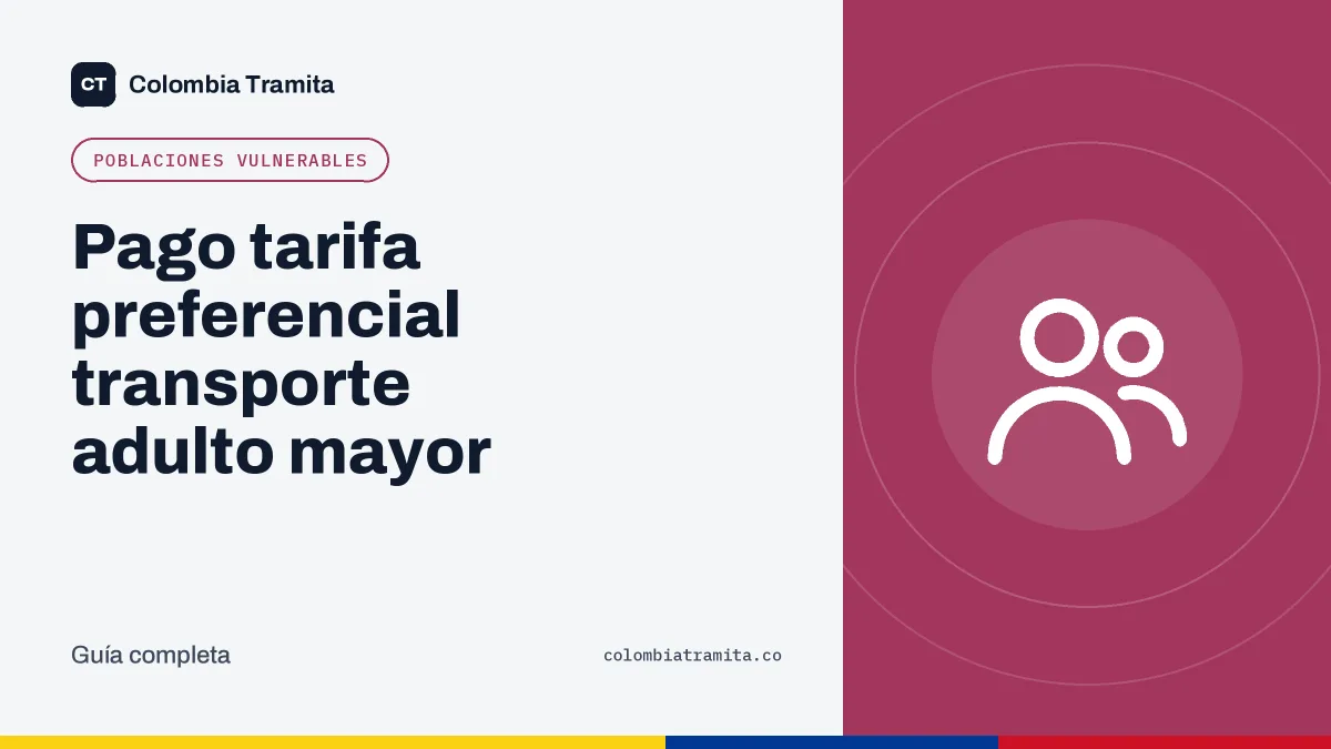 Pago tarifa preferencial transporte adulto mayor
