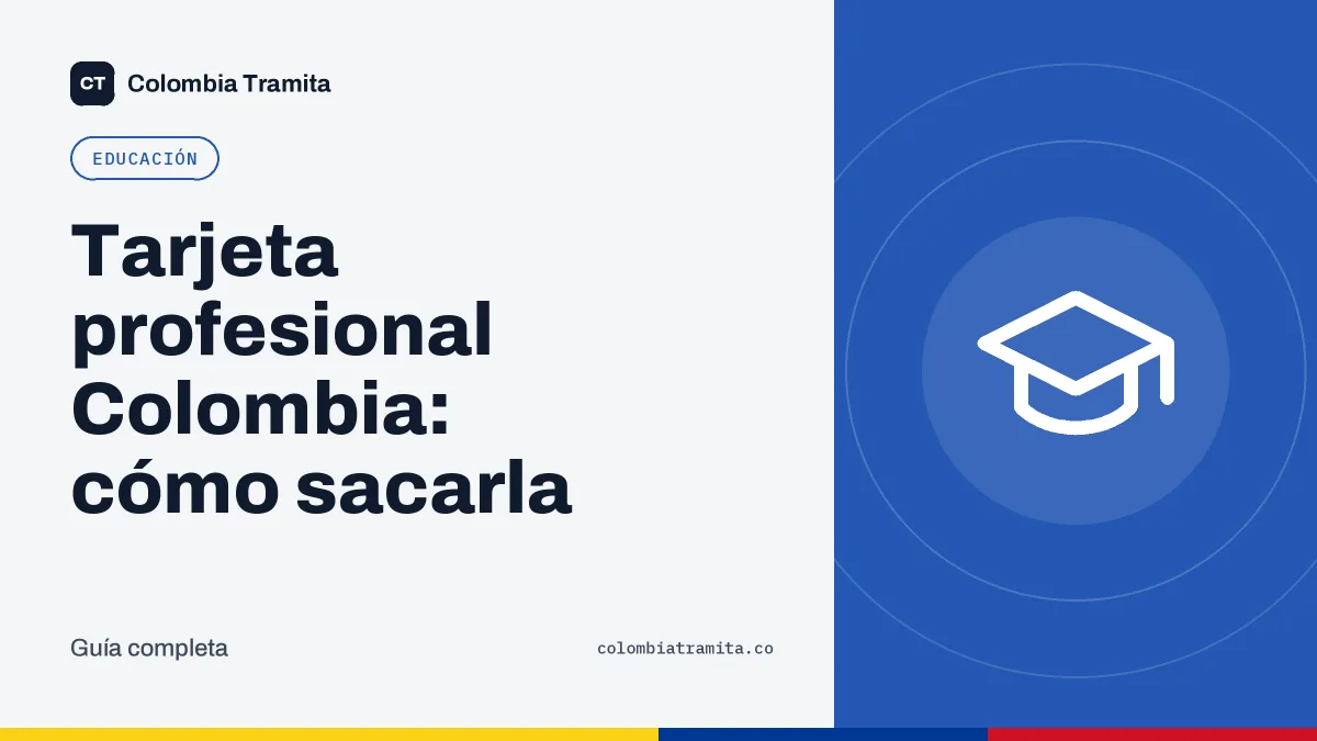 Tarjeta profesional Colombia: cómo sacarla