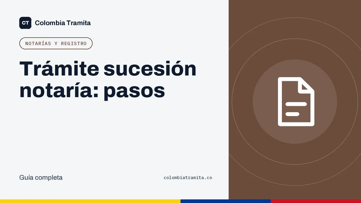 Trámite sucesión notaría: pasos