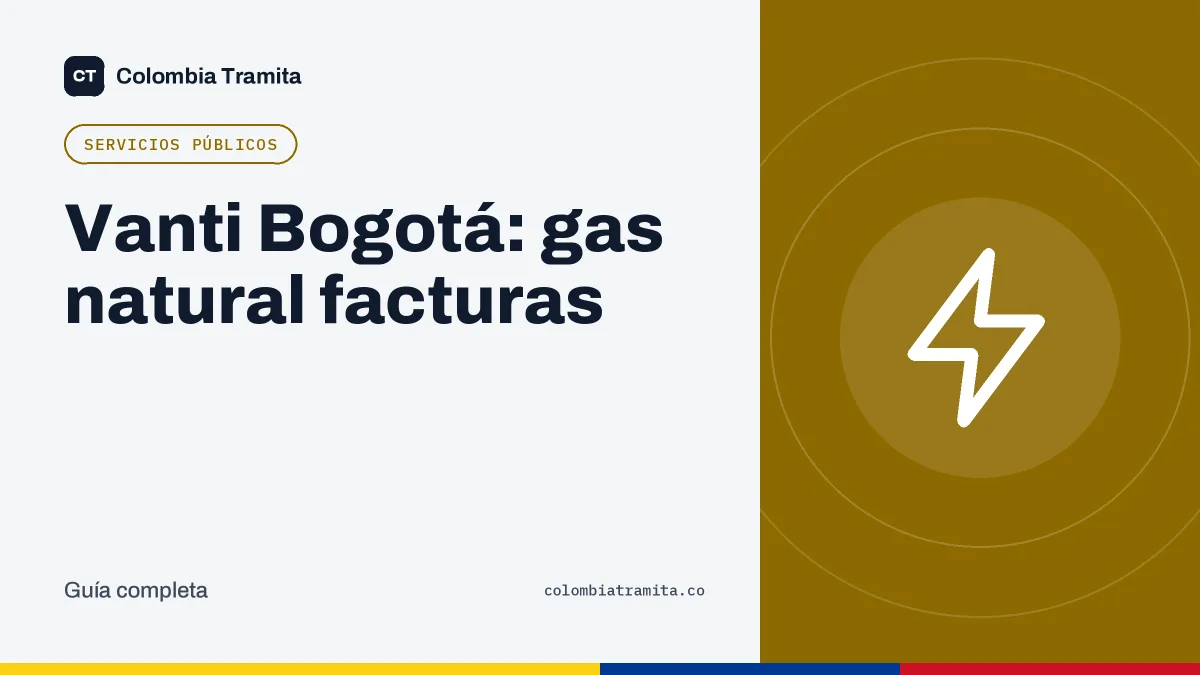 Vanti Bogotá: gas natural facturas