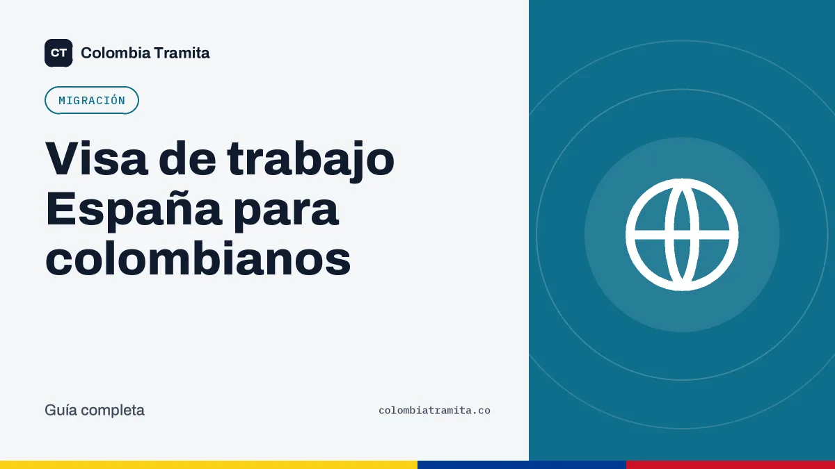 Visa de trabajo España para colombianos